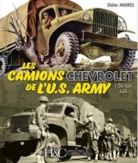 Les camions CHEVROLET de l’US Army