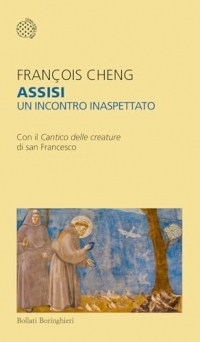 Assisi. Un incontro inaspettato. Con il Cantico delle creature di san Francesco