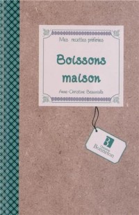 Boissons maison