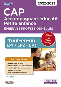 CAP Accompagnant éducatif petite enfance - Épreuves professionnelles: Tout-en-un pour réussir les EP1, EP2 et EP3 - 2021-2022 (2021)