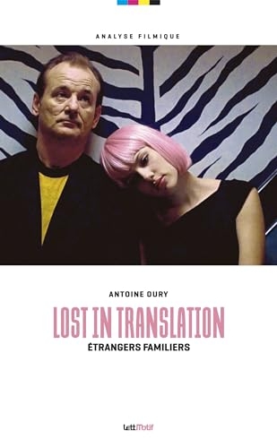 Lost in Translation, étrangers familiers (luxe)