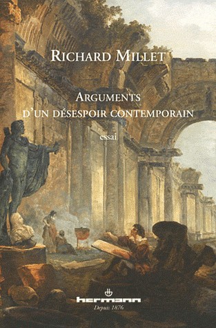 Arguments d'un désespoir contemporain