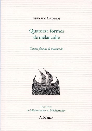 Quatorze formes de mélancolie
