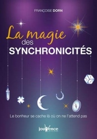 La Magie des Synchronicites
