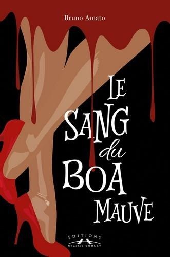 Le sang du Boa mauve