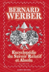 Encyclopédie du savoir relatif et absolu - tome 2: Livres XIII à XVIII