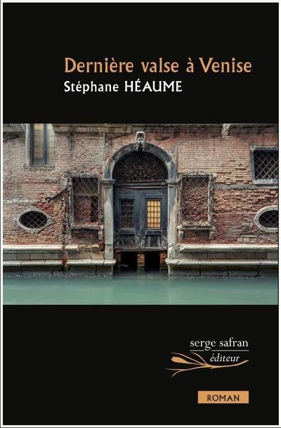 Dernière valse à Venise suivi de Ora fatale