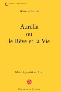 Aurélia ou le Rêve et la Vie