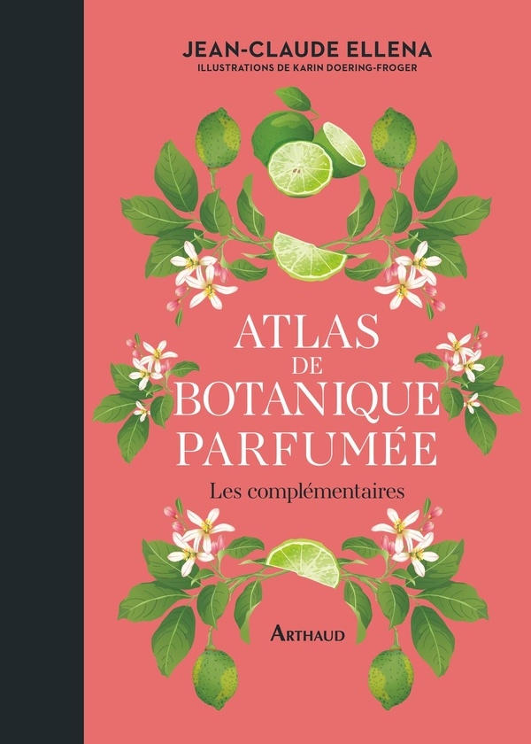Atlas de botanique parfumée Les complémentaires (2)