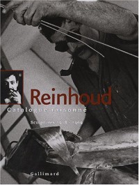 Reinhoud (Tome 1-Sculptures 1948-1969): Catalogue raisonné
