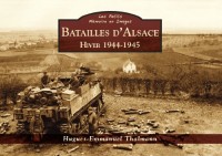 Batailles d'Alsace : Hiver 1944-1945