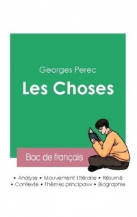 Réussir son Bac de français 2023 : Analyse du roman Les Choses de Georges Perec