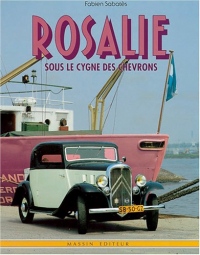 Rosalie sous le cygne des chevrons