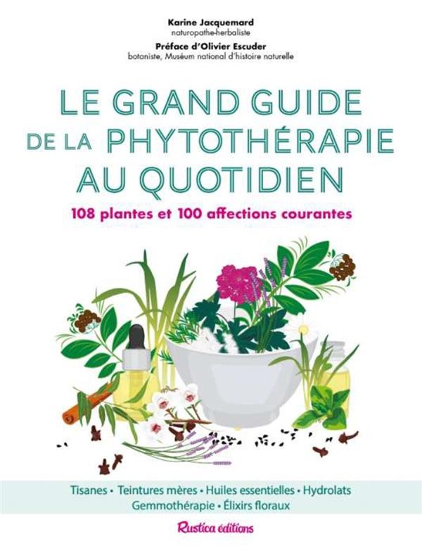 Le guide de la phytothérapie au quotidien