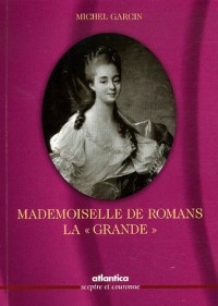 Mademoiselle de Romans, la