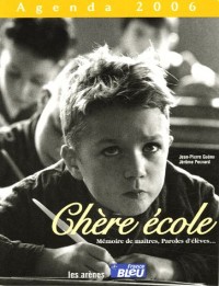 Chère école : Agenda 2006