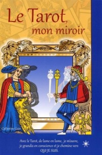 Le tarot, mon miroir