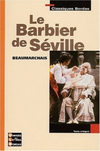 Classiques Bordas : Le Barbier de Séville