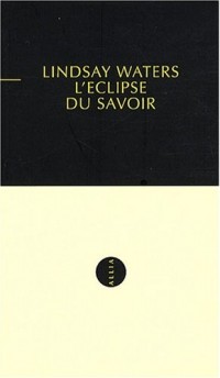 L'Eclipse du savoir
