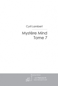 Mystère Mind - Tome 7 (FICTION ET LITT)