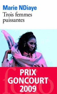 Trois Femmes Puissantes [9782072422553]
