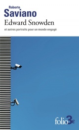 Edward Snowden et autres portraits pour un monde engagé [Poche]