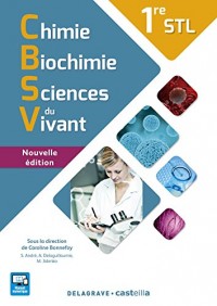 Chimie Biochimie Sciences du Vivant 1re STL
