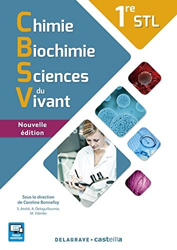 Chimie Biochimie Sciences du Vivant 1re STL