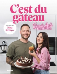 C'est du gâteau: Ben et Adé, Pastry Lovers