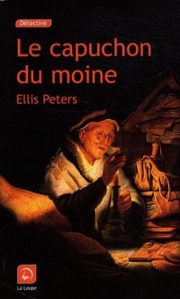 Le capuchon du moine (grands caractères)