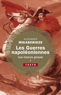 Les Guerres napoléoniennes: Tome 1