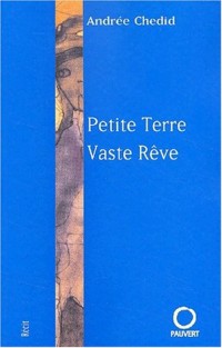 Petite terre, vaste rêve