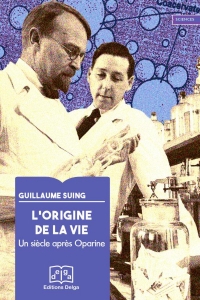 L'Origine de la Vie - un Siecle Après Oparine