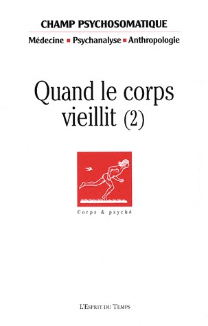 Champ Psychosomatique, N° 50 : Quand le corps vieillit (2)