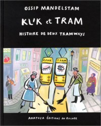 Klik et Tram : Histoire de deux tramways (bilingue russe/français)