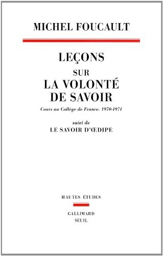 Leçons sur la volonté de savoir - Cours au Collège