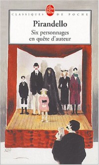 Six personnages en quête d'auteur