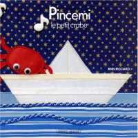 Pincemi, le petit crabe