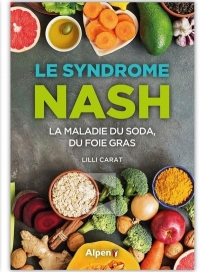 Nash - la Maladie du Soda, du Foie Gras