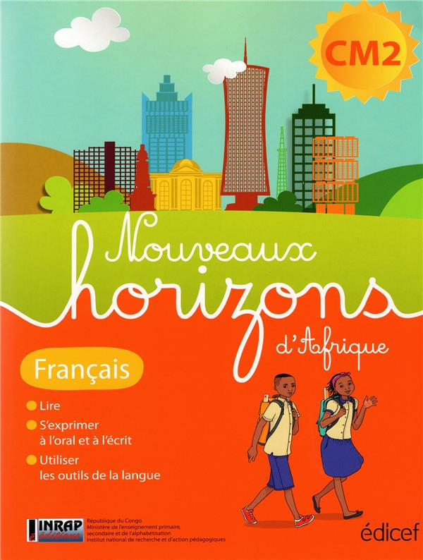Nouveaux Horizons d'Afrique Français CM2 Congo B Elève