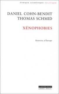 XENOPHOBIES. Histoires d'Europe