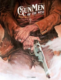 Gunmen of the West - vol. 01 - édition spéciale