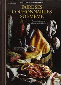 Faire ses cochonnailles soi-même