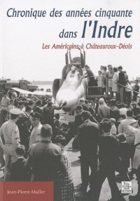 Chronique des années cinquante dans lIndre