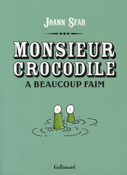 Monsieur Crocodile a beaucoup faim