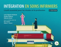 Integration en soins infirmiers 2e edition