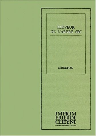 Ferveur de l'arbre sec [9782903705404]
