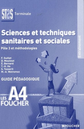 Sciences et techniques sanitaires et sociales Tle ST2S : Guide pédagogique