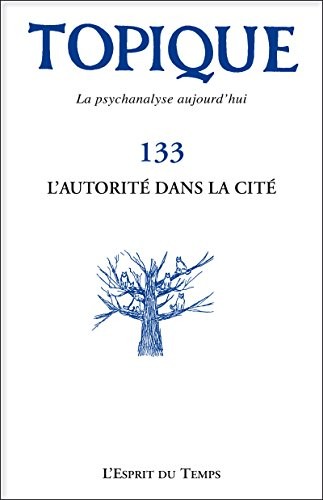 Topique L'autorité dans la cité - N°133 - 2015
