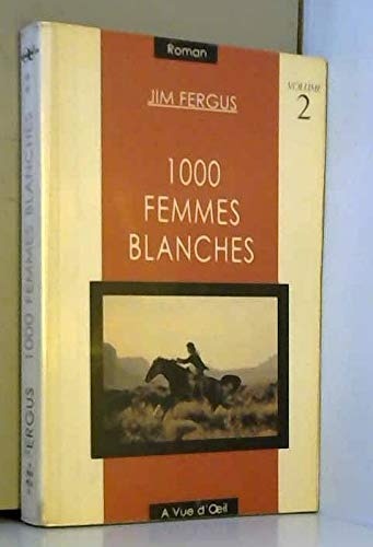 1000 femmes blanches : Tome 2